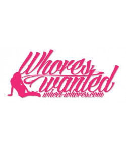 Sticker Wheel Whroes "Whores Wanted"