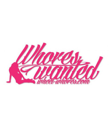 Sticker Wheel Whroes "Whores Wanted"